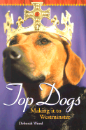 Top Dogs: Making It to Westminster