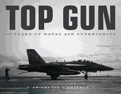 Top Gun: 50 Years of Naval Air Superiority