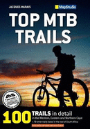 Top MTB Trails: Western, Eastern and Northern Cape