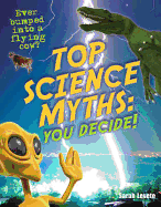 Top Science Myths: You Decide!: Age 9-10, Below Average Readers