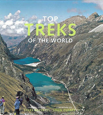 Top Treks of the World - Razzetti, Steve (Editor), and Barnett, Shaun (Contributions by), and Brown, Hamish M. (Contributions by)