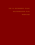 Top US Retirement Plans - Multiemployer Plan - Maryland: Employee Benefit Plans