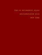 Top US Retirement Plans - Multiemployer Plan - New York: Employee Benefit Plans