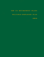 Top US Retirement Plans - Multiple-Employer Plan - Ohio: Employee Benefit Plans