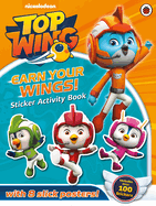 Top Wing: Earn Your Wings!: Sticker Activity Book