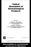Topical Absorption of Dermatological Products