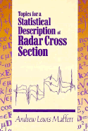 Topics for a Statistical Description of Radar Cross Section