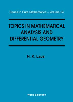 Topics in Mathematical Analysis and Differential Geometry - Laos, Nicolas