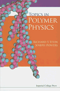 Topics in Polymer Physics