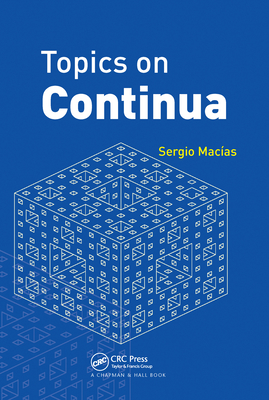 Topics on Continua - Macias, Sergio