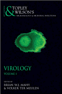 Topley and Wilson's Microbiology and Microbial Infections, 2 Volume Set: Virology