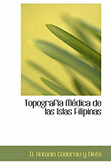 Topografia Medica de Las Islas Filipinas