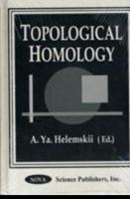 Topological Homology: Helemskii's Moscow Seminar - Helemskii, A YA