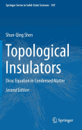 Topological Insulators: Dirac Equation in Condensed Matter