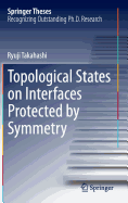 Topological States on Interfaces Protected by Symmetry