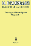 Topological vector spaces chapters 1-5