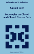 Topologies on Closed and Closed Convex Sets