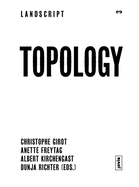 Topology: Topical Thoughts on the Contemporary Landscape