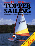 Topper Sailing: A Guide to Handling Small Boats