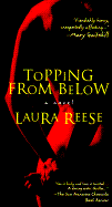 Topping from Below - Reese, Laura