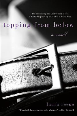 Topping from Below - Reese, Laura