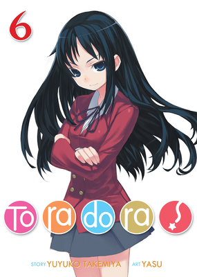 Toradora! (Light Novel) Vol. 6 - Takemiya, Yuyuko