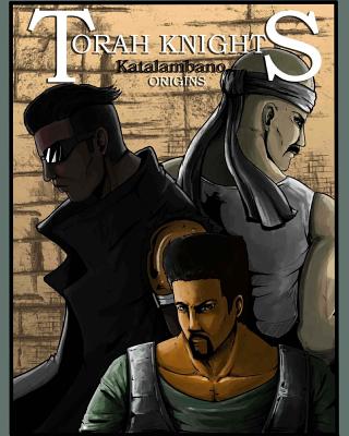 Torah Knights: Katalambano Origins - Malachi, Romoulous