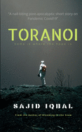 Toranoi: A Post-Apocalyptic COVID-19 Short Story