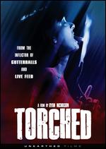 Torched - Ryan Nicholson