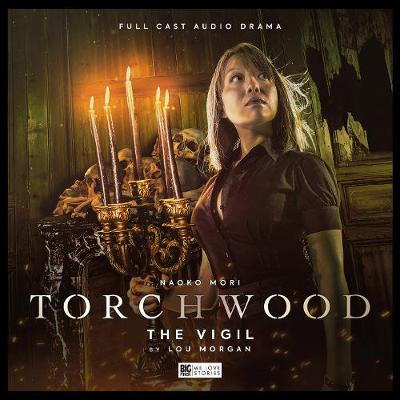 Torchwood #31 The Vigil - Morgan, Lou, and Bowerman, Lisa (Director), and FoxYason Studios, Richard Fox @ (Composer)