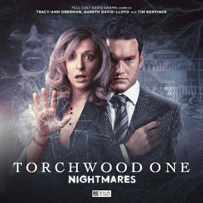 Torchwood One: Nightmares - Foley, Tim, and Patel, Rochana, and Goss, James