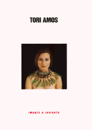 Tori Amos: Images: Insights - Omnibus Press