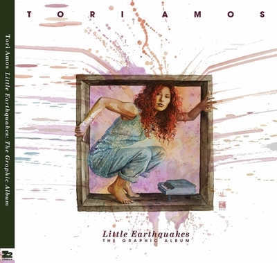 Tori Amos: Little Earthquakes - Amos, Tori, and Gaiman, Neil, and Atwood, Margaret