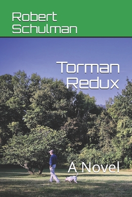 Torman Redux - Schulman, Robert