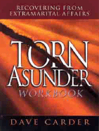 Torn Asunder Workbook