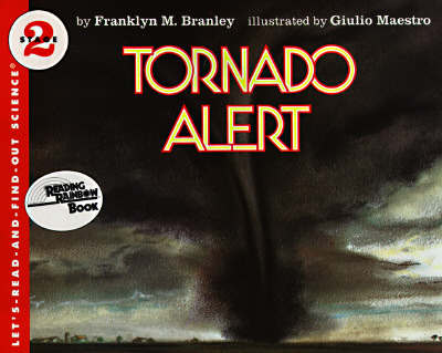 Tornado Alert: Stage 2 - Branley, Franklyn M, Dr.