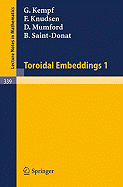 Toroidal Embeddings 1 - Kempf, G, and Knudsen, F, and Mumford, D