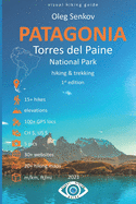Torres del Paine National Park, Hiking & Trekking: Visual Hiking Guide