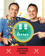 Torres En La Cocina 3: Tradicin Con Toque Torres / Torres in the Kitchen 3