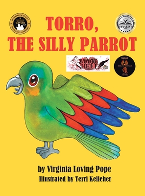 Torro, The silly parrot - Pope, Virginia Loving