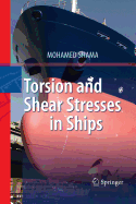 Torsion and Shear Stresses in Ships