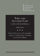 Tort and Accident Law: Cases and Materials