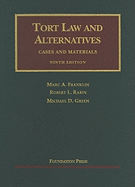 Tort Law and Alternatives: Cases and Materials