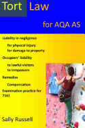 Tort Law for Aqa as: Plus Links to the Non-Substantive Law (the English Legal System)