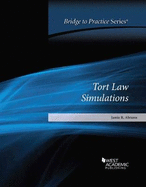 Tort Law Simulations: Bridge to Practice