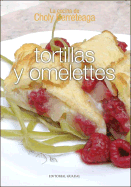 Tortillas y Omelettes - La Cocina de Choly