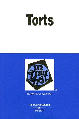 Torts in a Nutshell - Kionka, Edward J