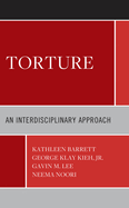 Torture: An Interdisciplinary Approach