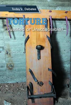 Torture: Justified or Unacceptable? - McCoy, Erin L, and Perl