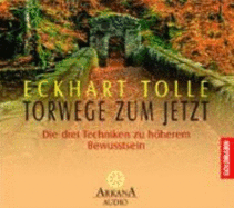 Torwege Zum Jetzt-Tolle, Eckh - Tolle, Eckhart